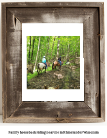 family horseback riding near me in Rhinelander, Wisconsin